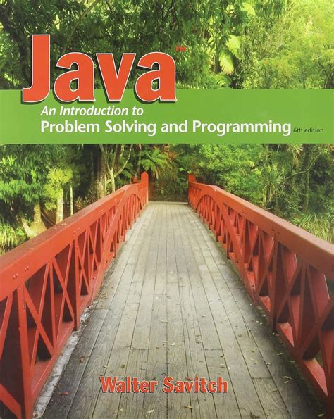 Walter Savitch Java Problem Solving 7th Edition