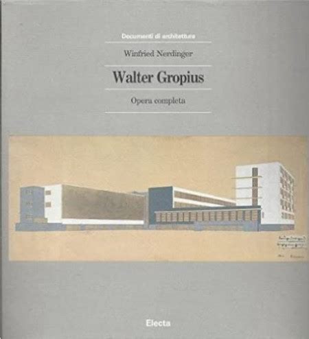 Read Walter Gropius Opera Completa 