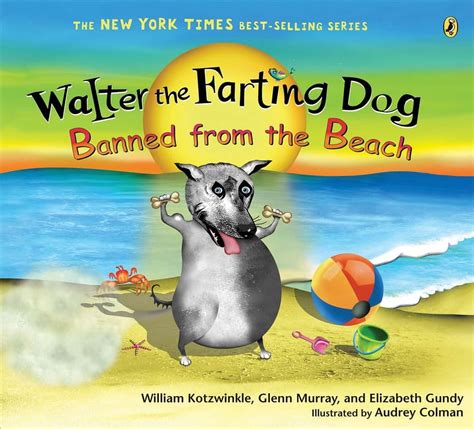 Full Download Walter The Farting Dog Banned From The Beach 