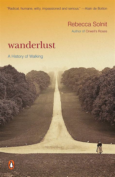 Full Download Wanderlust A History Of Walking 