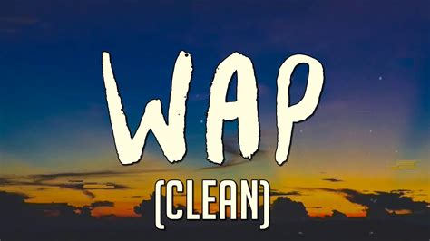 wap lyrics clean