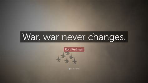 war war never changes