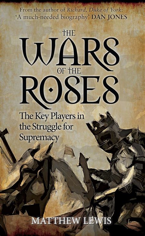 Read War Of The Roses The Struggle For Supremacy 