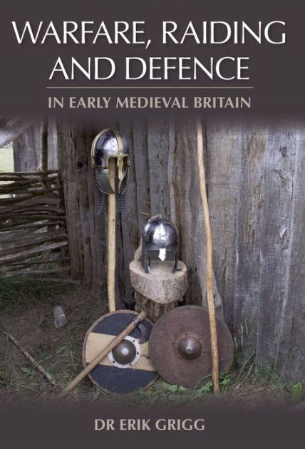 Download Warfare Raiding And Defence In Early Medieval Britain 