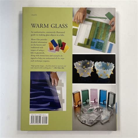 warm glass a complete guide to kiln forming techn