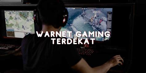 WARNET GAMING TERDEKAT - 5 Warnet Keren di Jakarta Buat Kamu Ngabuburit - What's Hot!