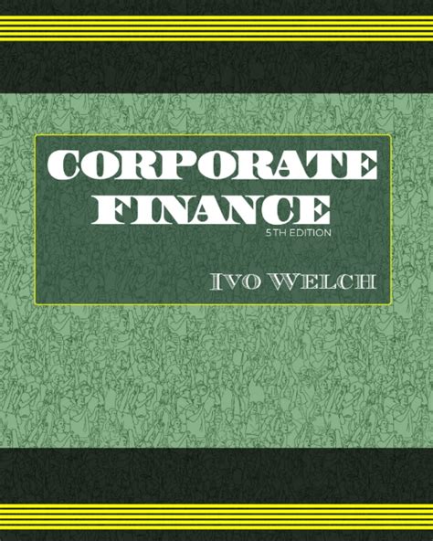 Read Online Warning Corporate Finance Ivo Welch 