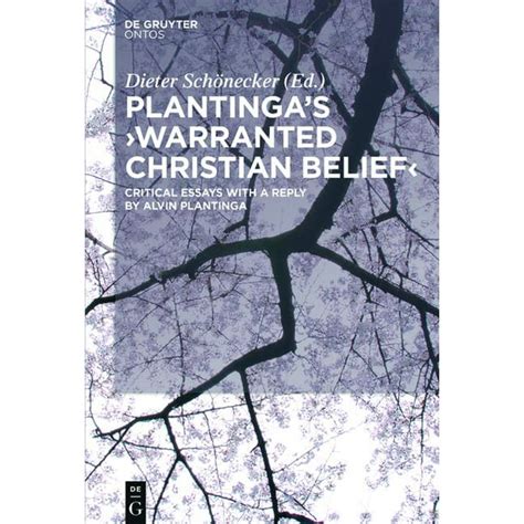 Read Online Warranted Christian Belief Alvin Plantinga 