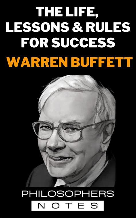 Warren Buffett: Lessons And Rules For Life And Success