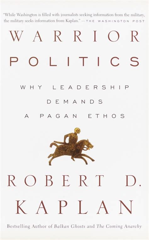 Read Warrior Politics Why Leadership Demands A Pagan Ethos 