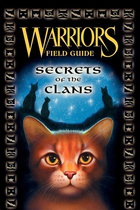warriors secrets of the clans warriors field guide