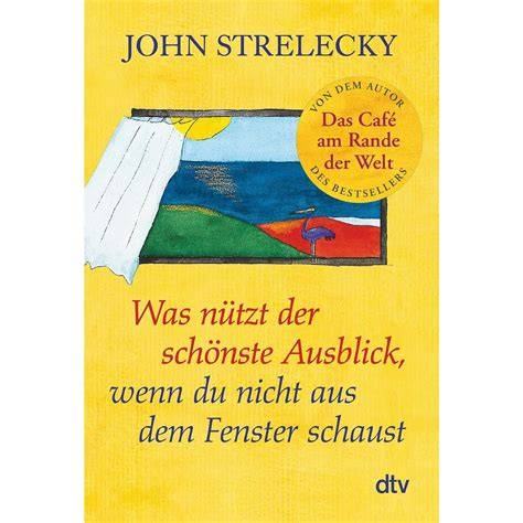 was nutzt der schonste ausblick wenn du nicht aus