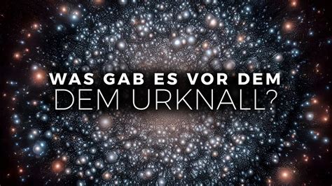 was war vor dem urknall doku