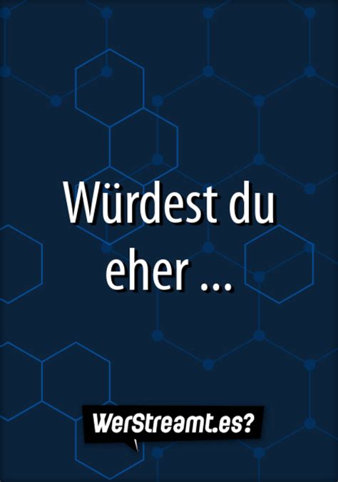 Was Würdest Du Eher