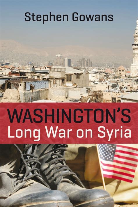Full Download Washingtons Long War On Syria 