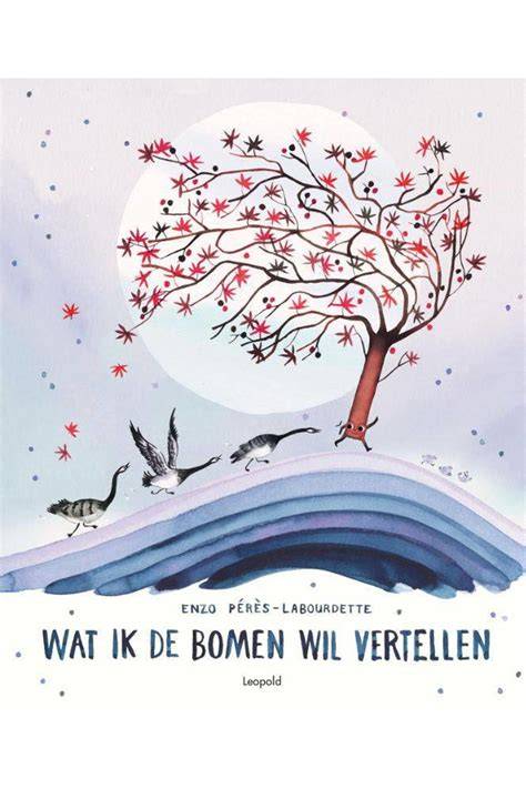 wat ik de bomen wil vertellen tekst en illustrati
