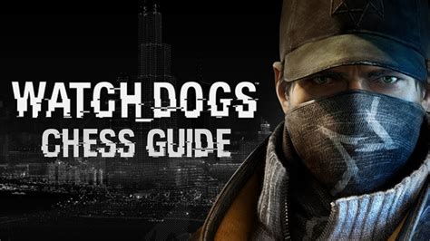 Watch Dogs Chess Walkthrough