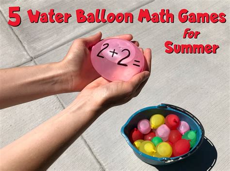 Water Balloon Math Game Summer Activity For Kids Balloon Math - Balloon Math