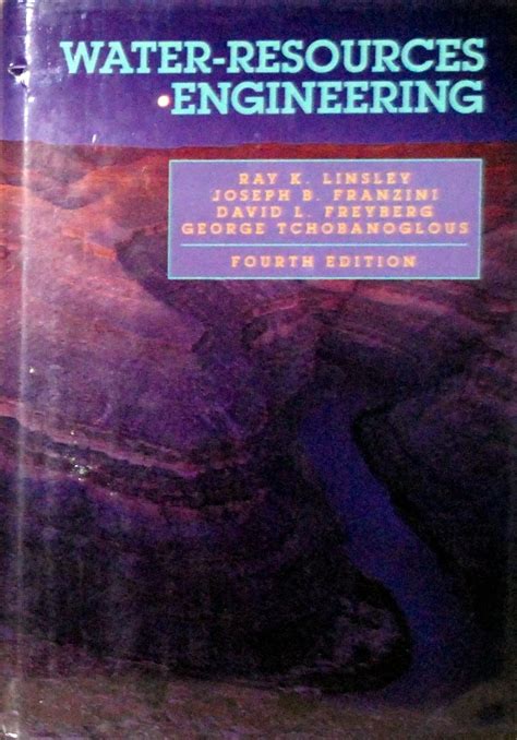 Water Resources Engineering By Linsley 4th Edition