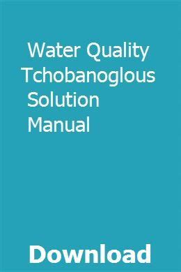 Read Online Water Quality Tchobanoglous Solution Manual 