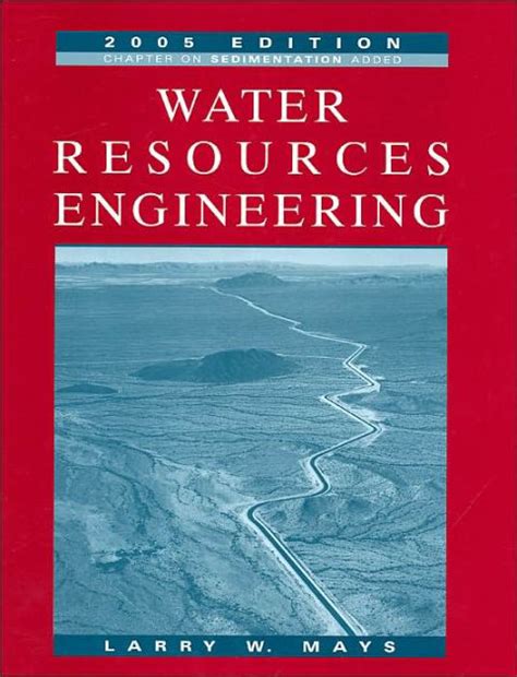 Read Water Resources Engineering Larry W Mays Urlaubore 