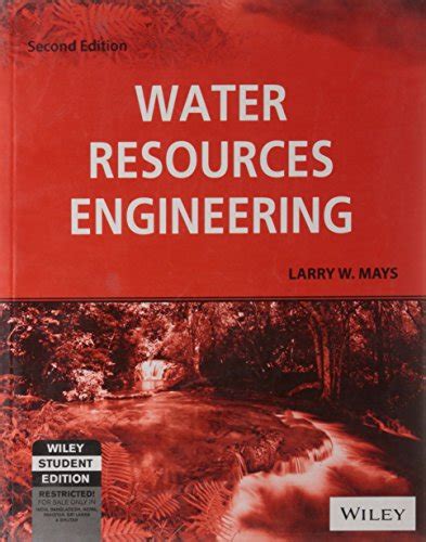 Read Water Resources Engineering Second Edition Larry Mays Solution 