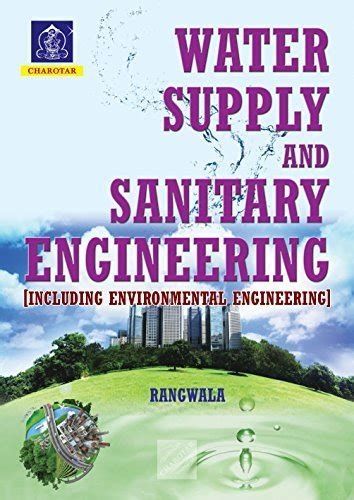Full Download Water Supply And Sanitary Engineering By Rangwala To Dwnld 