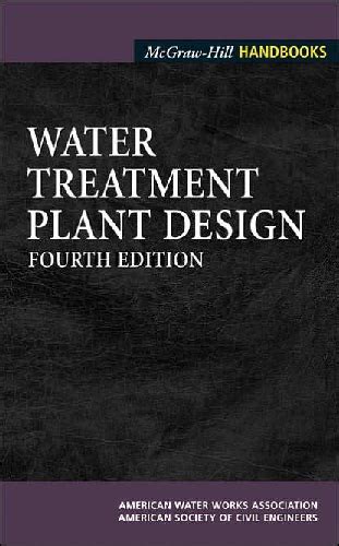 Read Water Treatment Plant Design 4Th Edition 