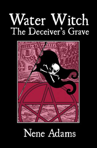 Read Water Witch The Deceivers Grave 