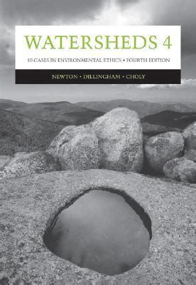 Download Watersheds 4 Ten Cases In Environmental Ethics 