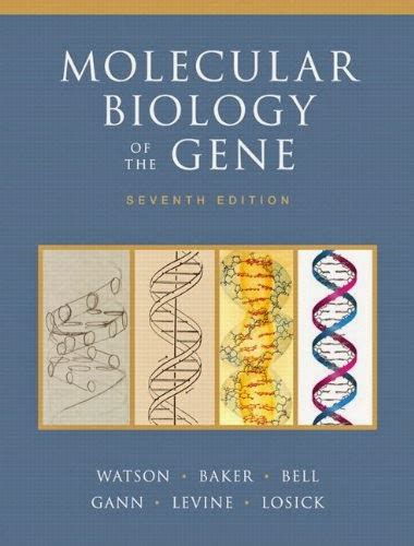 Read Online Watson Molecular Biology Of Gene 7Th Edition Pdf 