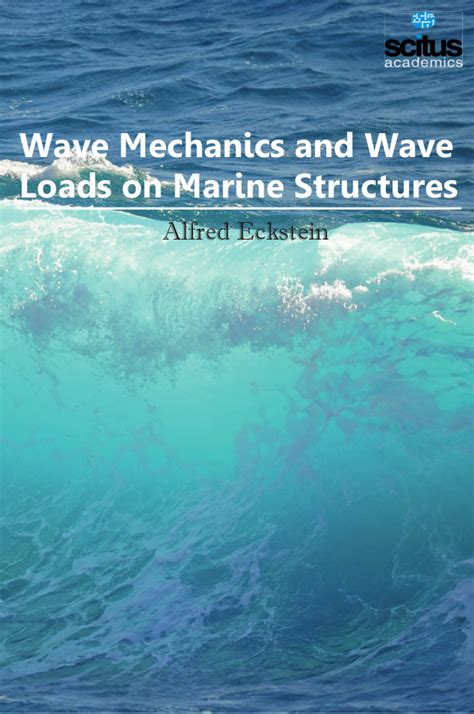 Full Download Wave Mechanics And Wave Loads On Marine Structures 