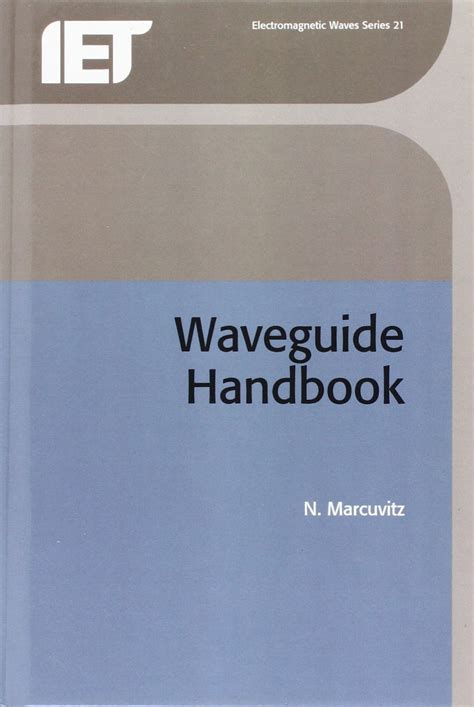 Waveguide Handbook Ieee Electromagnetic Waves Seri