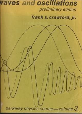 Waves Oscillations Crawford Berkeley Physics Solutions Manual