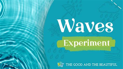 Waves Science Experiment Water And Our World The Waves Science Experiments - Waves Science Experiments