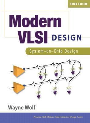 Download Wayne Wolf Modern Vlsi Design Solution Manual 