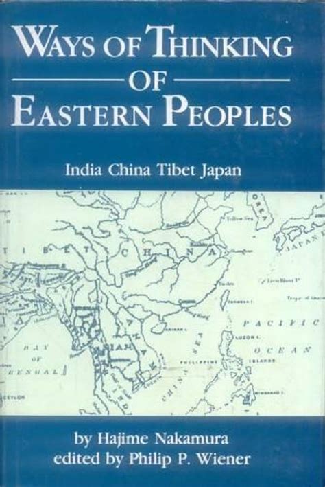 Ways Of Thinking Of Eastern Peoples India China Tibet Japan National Foreign Language Center Technical Reports