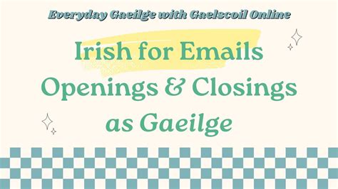 ways to sign off emails as gaeilge - boards.ie