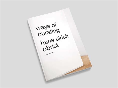 Full Download Ways Of Curating 