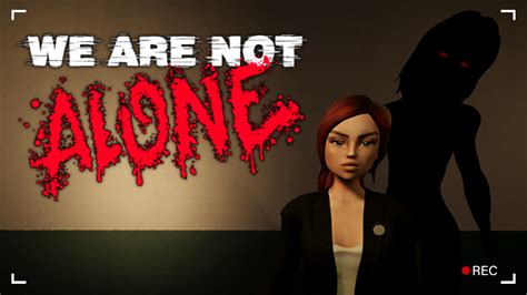 we are not alone game