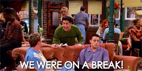 we were on a break the hilarious and romantic top