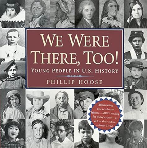We Were There Too Young People In U S History