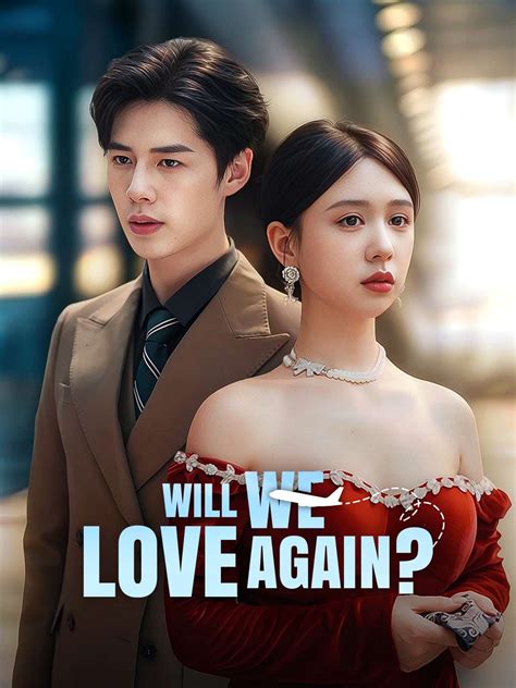 We Will Love Again