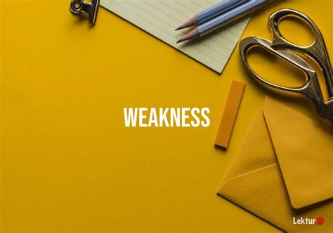 weakness adalah