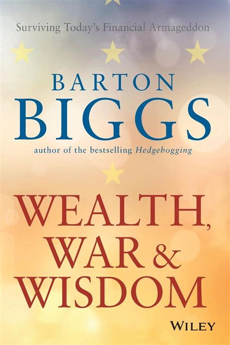 Wealth War And Wisdom
