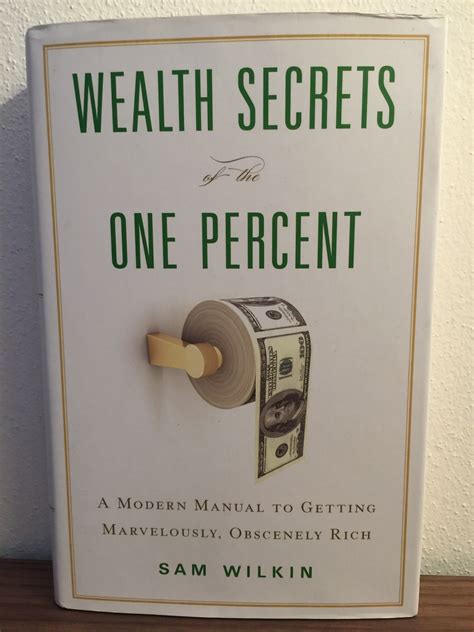 Read Wealth Secret Of One Percent Sam Wilkin 
