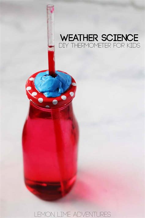Weather Science Diy Thermometer For Kids Weather Science For Kids - Weather Science For Kids