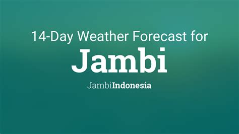 Weather Today Jambi Indonesia Jambi Weather - Jambi Weather