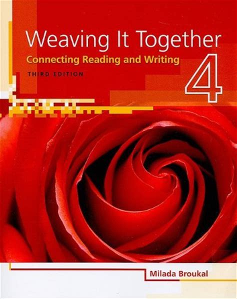 Read Online Weaving It Together 4 Third Edition 