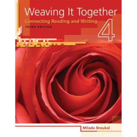 Read Online Weaving It Together 4 Third Edition 